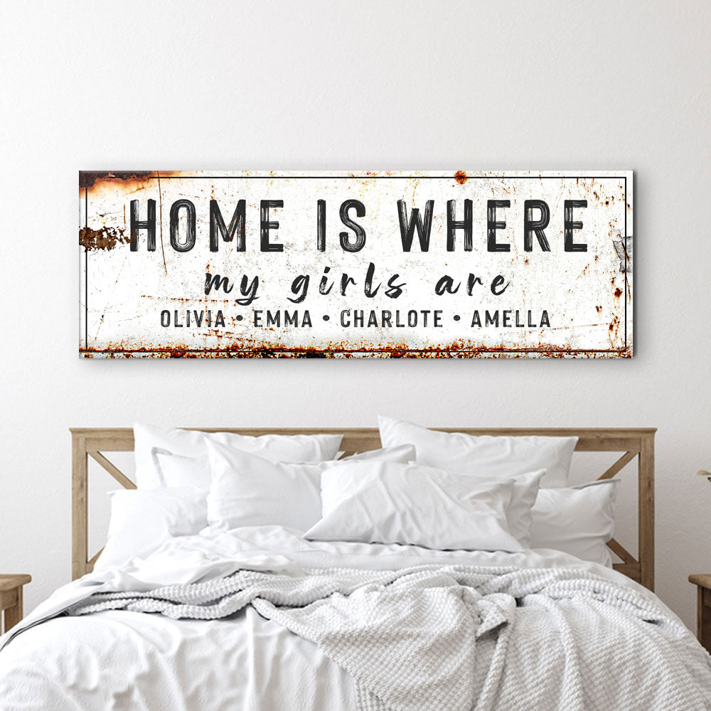 Home Is Where My Girls Are Sign VI  - Image by Tailored Canvases