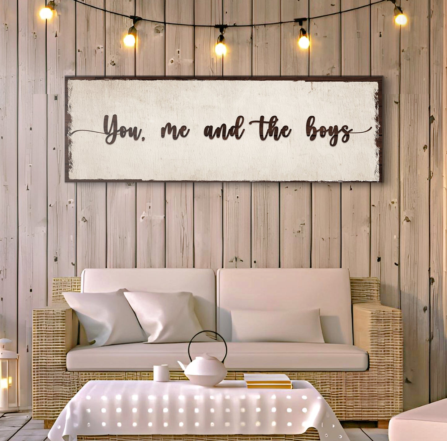 You, Me, And The Boys Sign IV (Free Shipping)