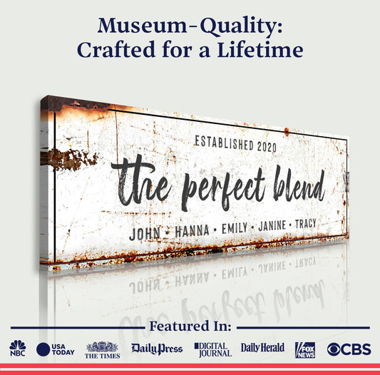 The Perfect Blend Sign