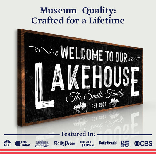 Welcome To Our Lakehouse Sign II