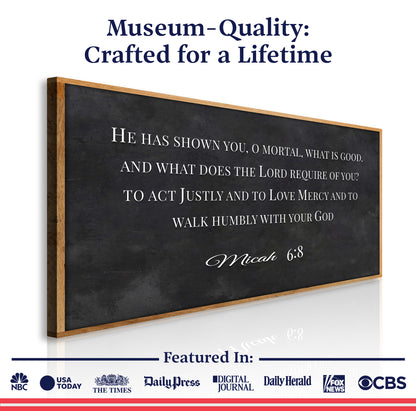 Act Justly, Love Mercy, Walk Humbly - Micah 6:8