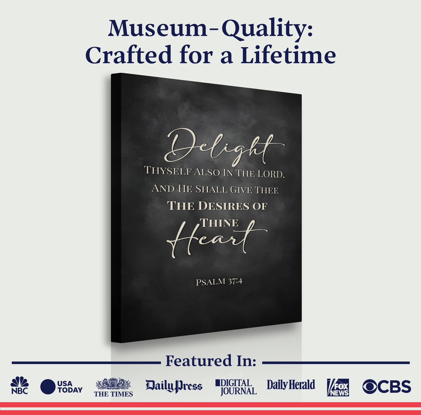 Delight Thyself - Psalm 37:4 Faith Sign