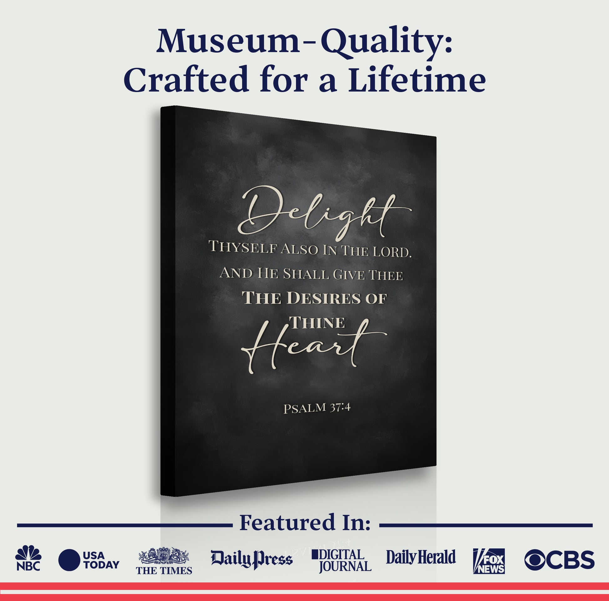 Delight Thyself - Psalm 37:4 Faith Sign