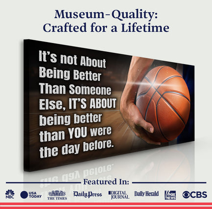 It's Not About Being Better Sports Quote Sign III