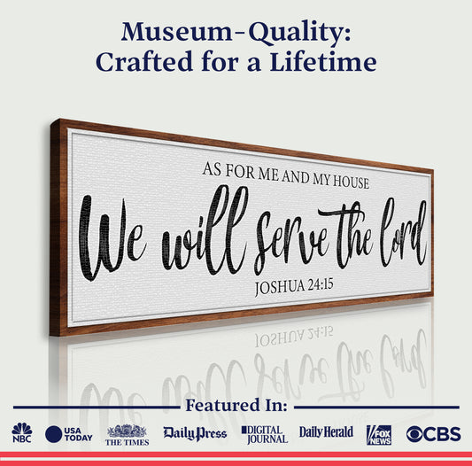 As For Me And My House We Will Serve The Lord Faith Sign II