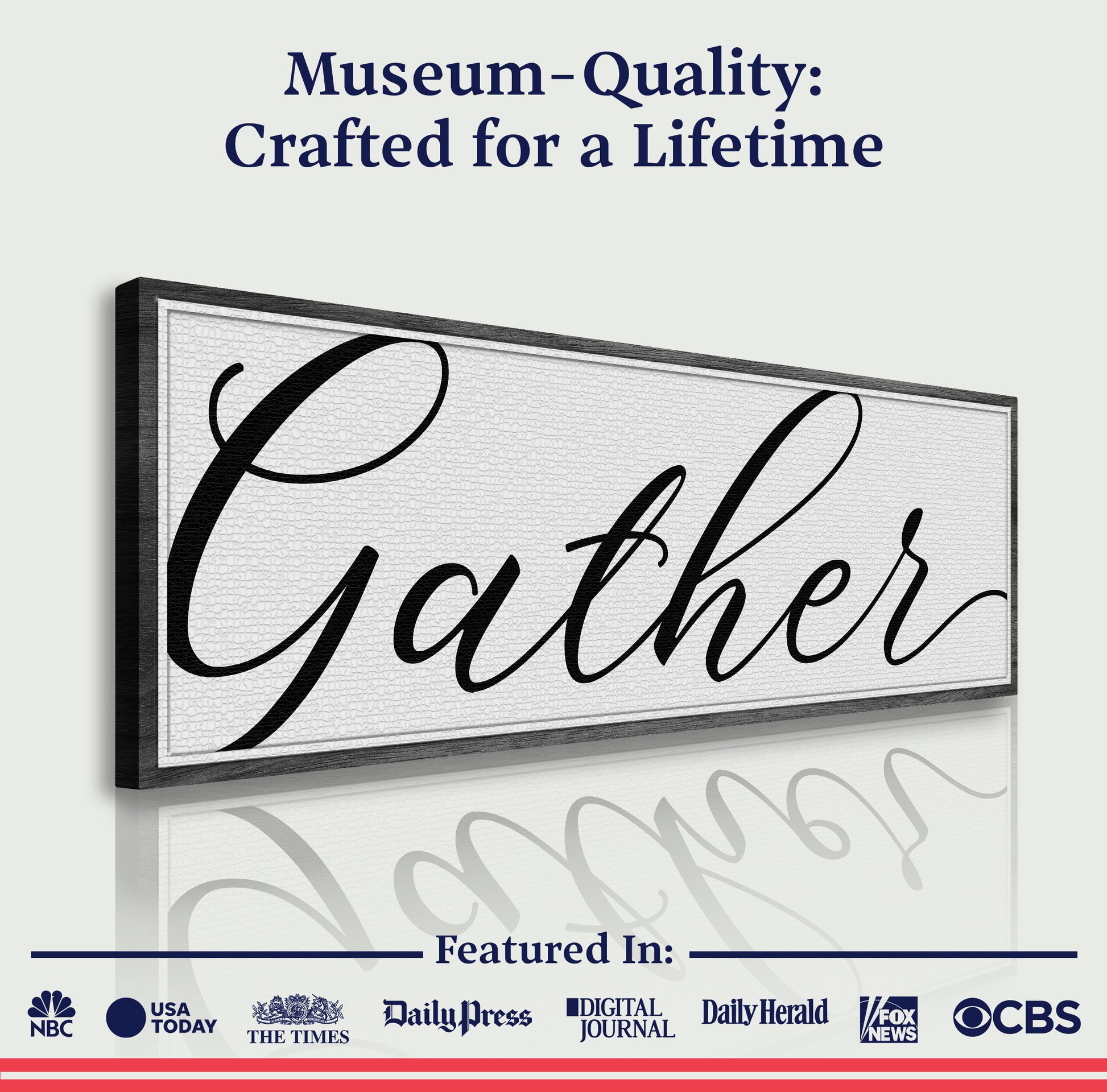 Gather Sign X Quality - Image by Tailored Canvases