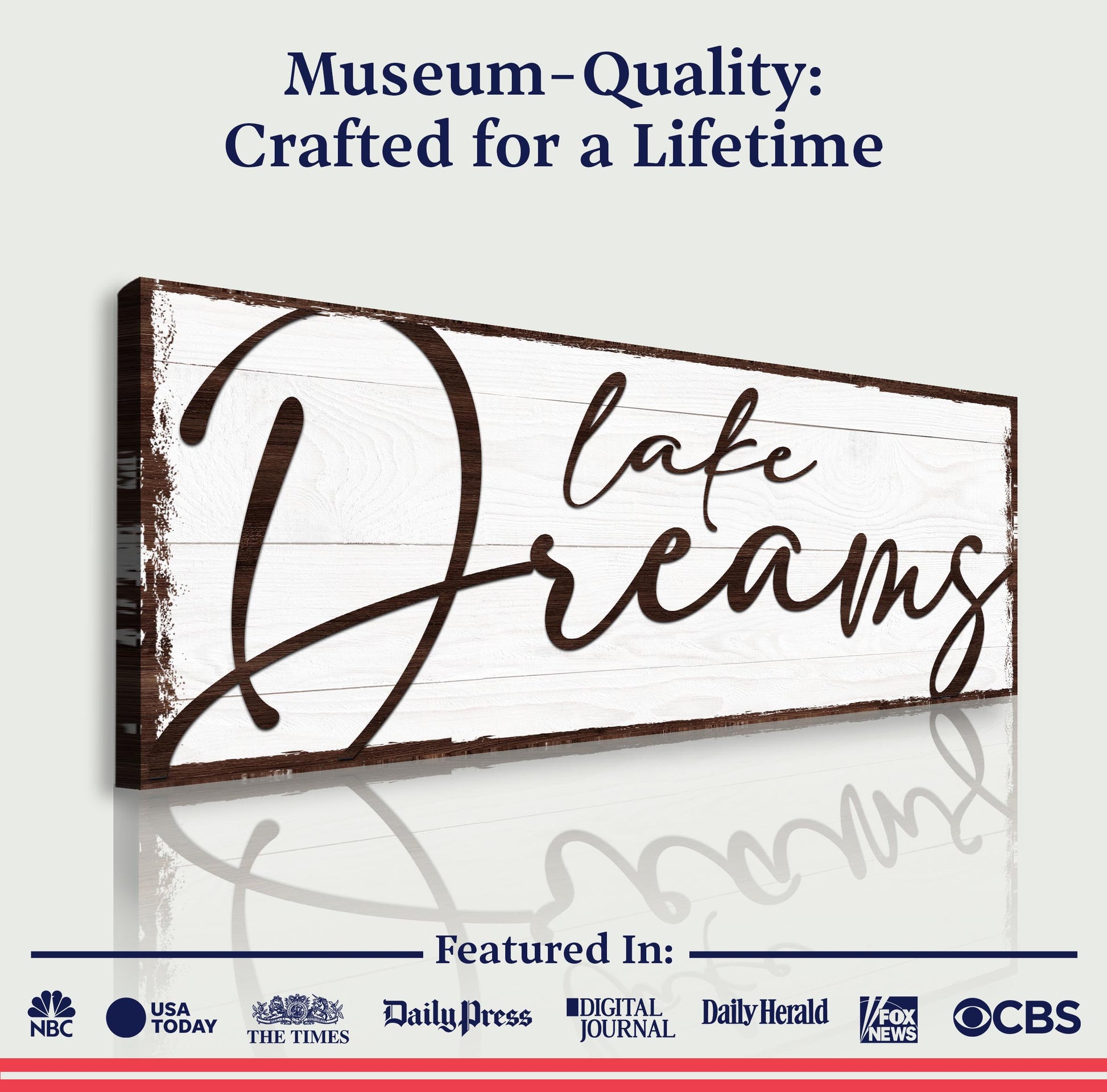 Lake Dreams Sign Quaiity - Image by Tailored Canvases