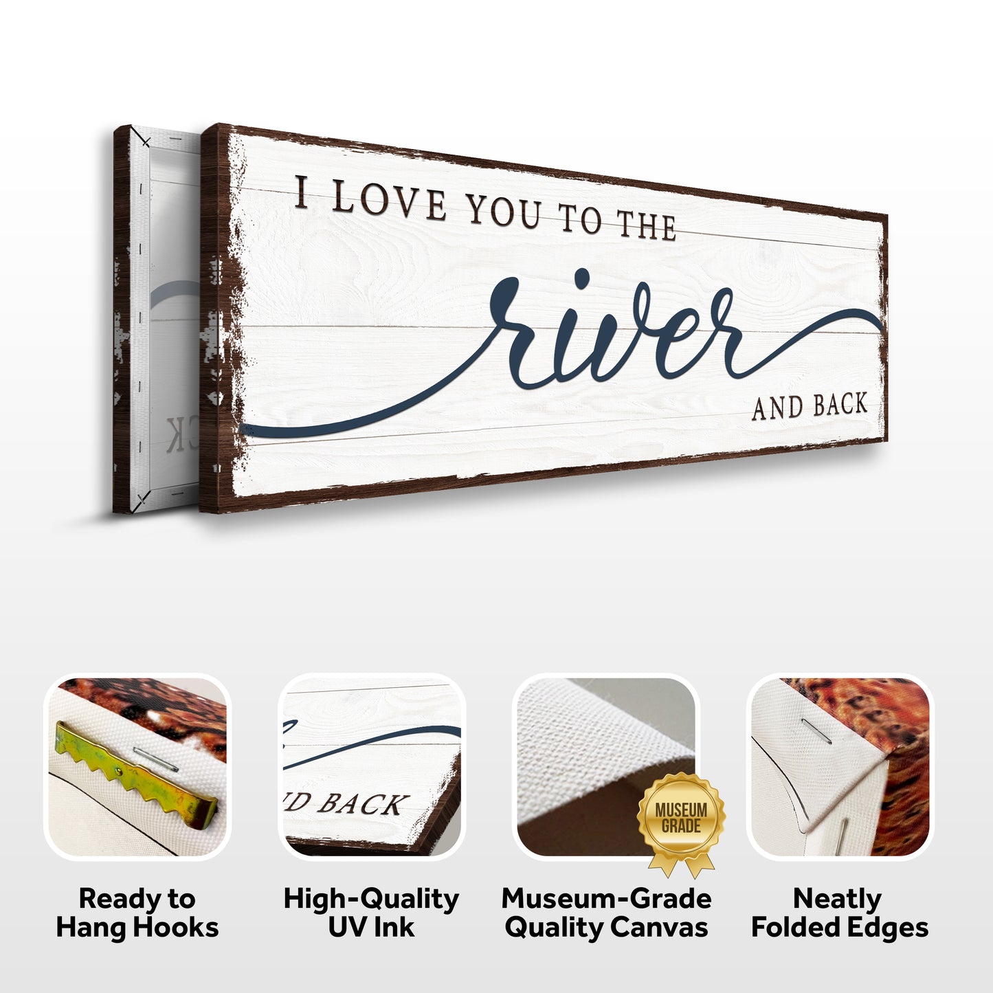 Love You To The River And Back Sign - Image by Tailored Canvases