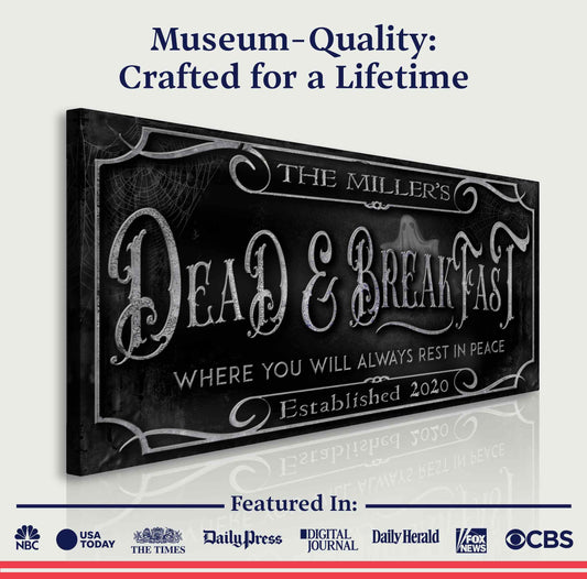 Personalized Dead & Breakfast Sign - Image by Tailored Canvases