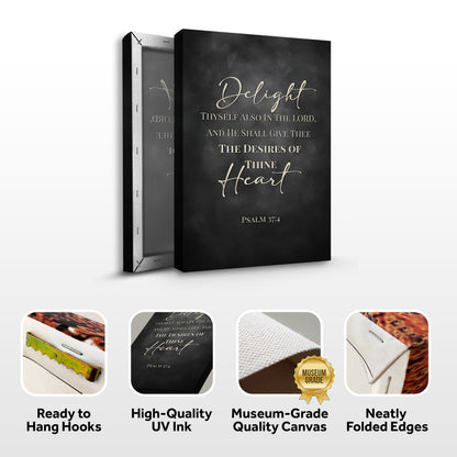 Delight Thyself - Psalm 37:4 Faith Sign