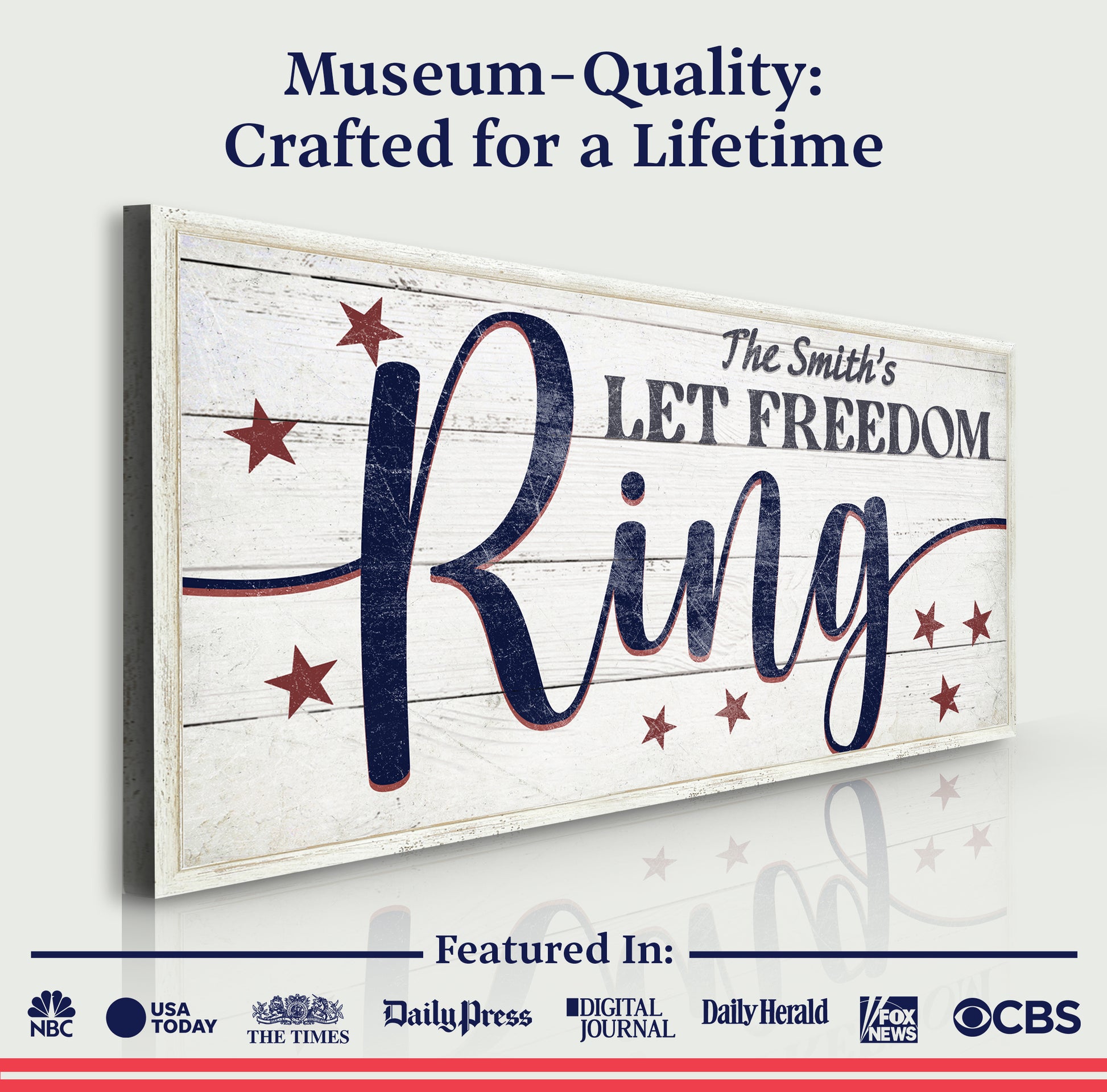 Let Freedom Ring Personalized Sign Quality - Image by Tailored Canvases