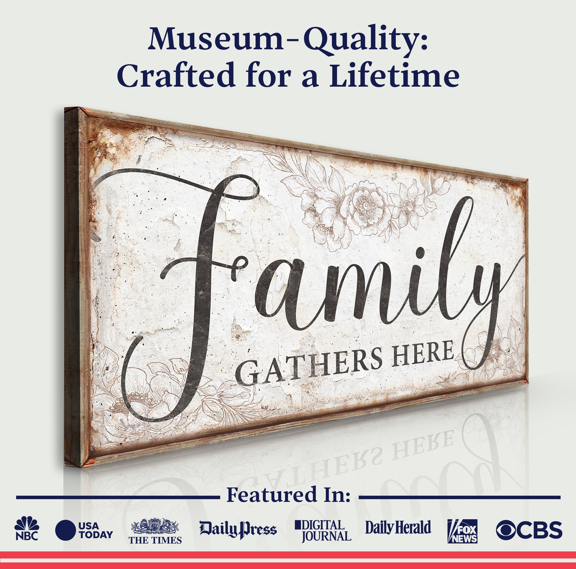 Family Gathers Here Sign Quality - Image by Tailored Canvases