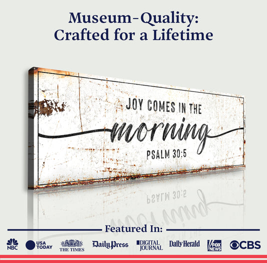 Joy Comes In The Morning Faith Sign - Image by Tailored Canvases