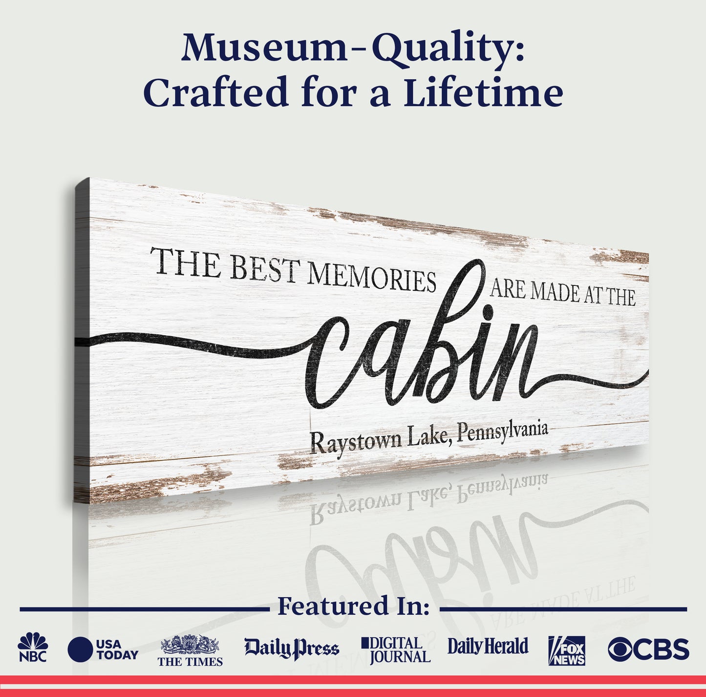 Best Memories Are Made At The Cabin Sign Quality - Image by Tailored Canvases