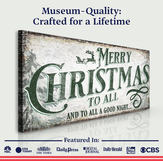 Merry Christmas To All And Goodnight Sign II - Image by Tailored Canvases