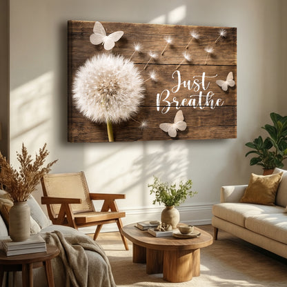 Just Breathe - Dandelion Serenity