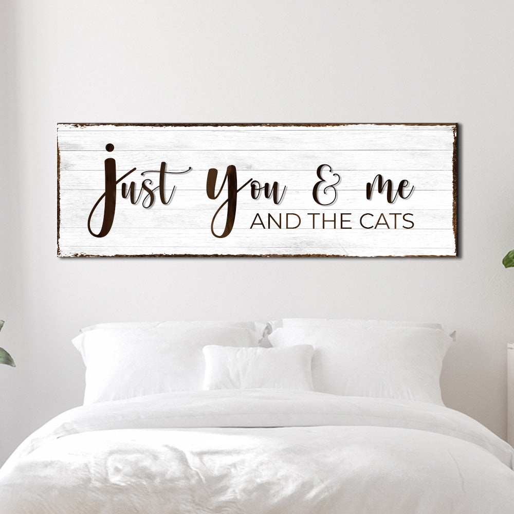 Just You, Me, And The Cats Sign Style 2 - Image by Tailored Canvases