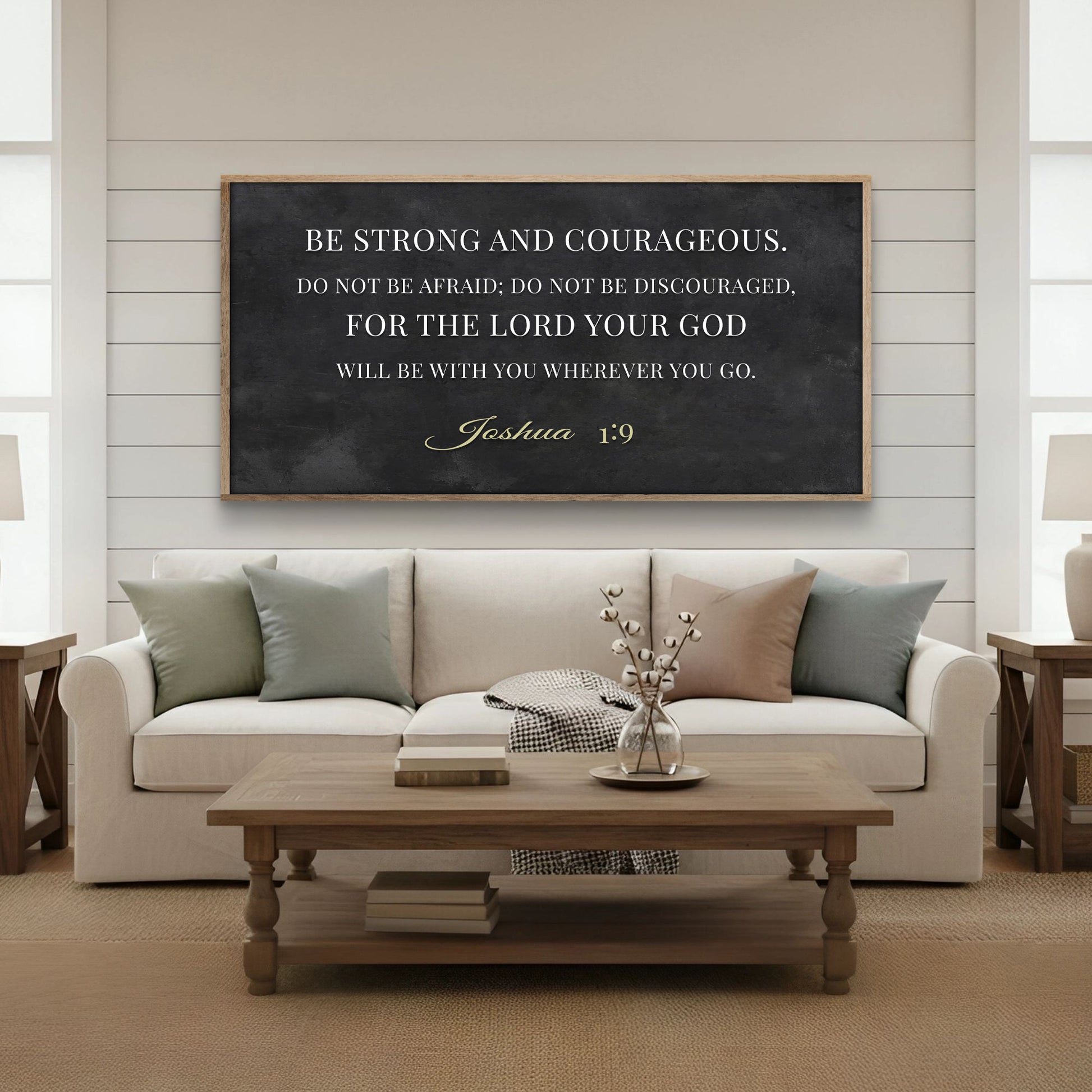 Be Strong and Courageous - Joshua 1:9 Faith Sign III