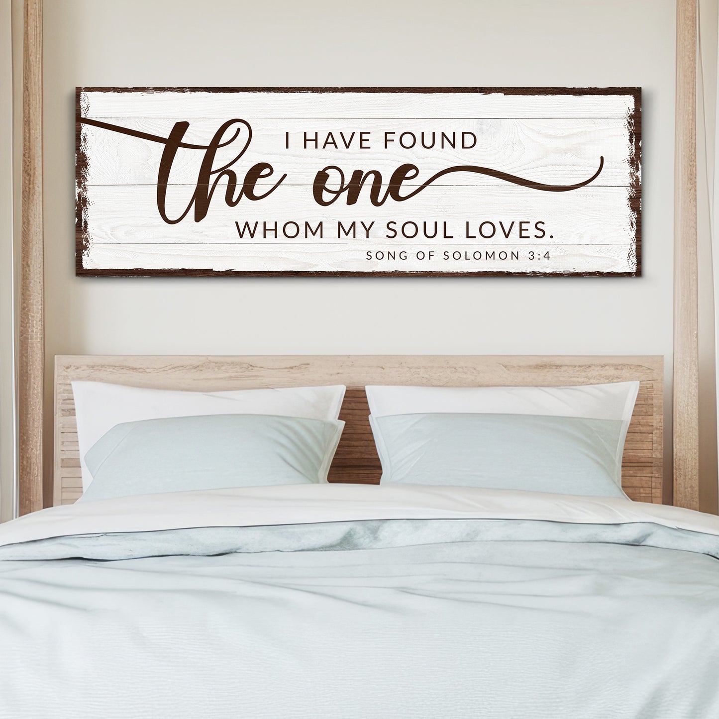 I Have Found The One Whom My Soul Loves Faith Sign