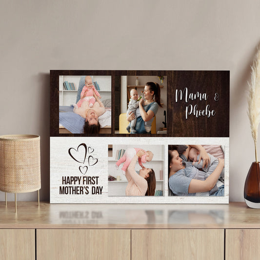 Happy First Mother's Day Sign