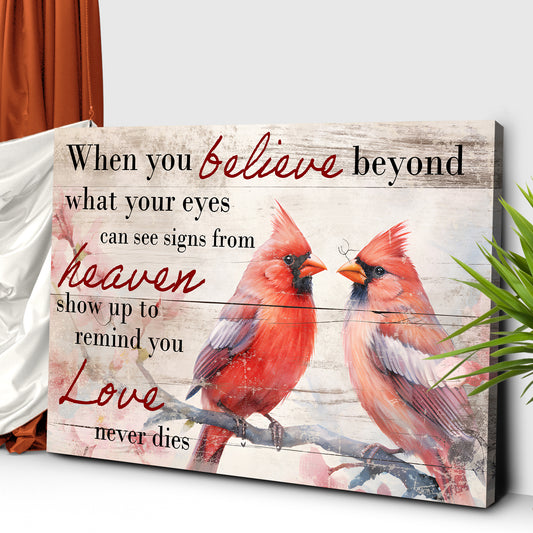 When You Believe What Your Eyes Can See Faith Sign