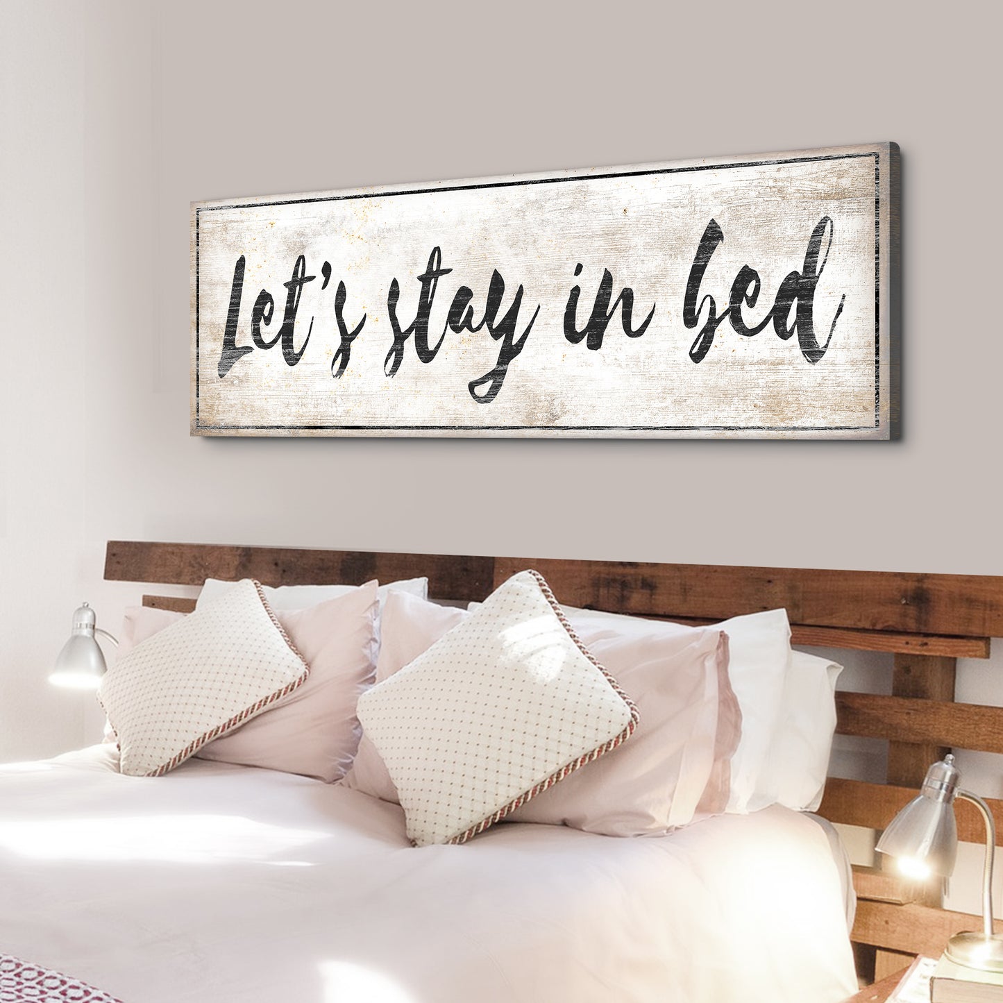 Let's Stay in Bed Bedroom Sign IV