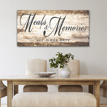 Meals and Memories are Made Here Kitchen Sign II