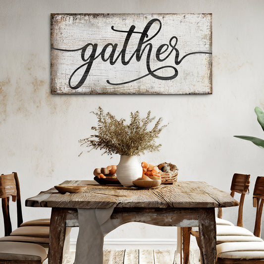 Gather Sign XI Style 2 - Image by Tailored Canvases