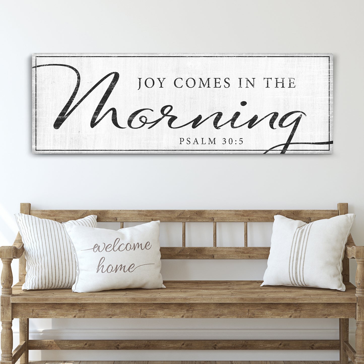 Joy Comes In The Morning Faith Sign IV