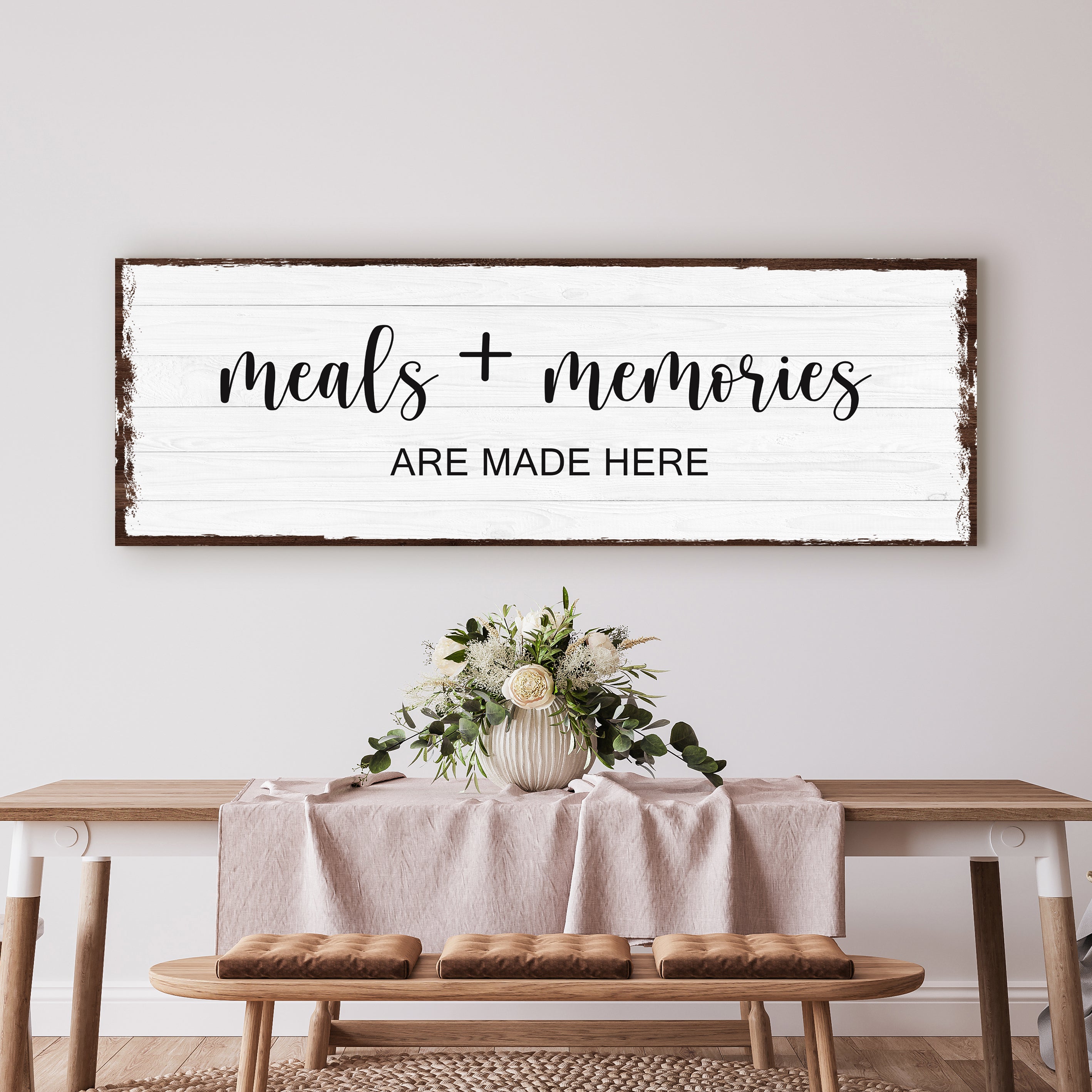 Meals and memories are made here sign, White wood-like dining room sign ...