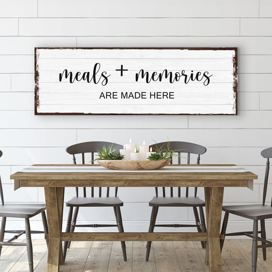 Meals And Memories Are Made Here Sign Style 2 - Image by Tailored Canvases