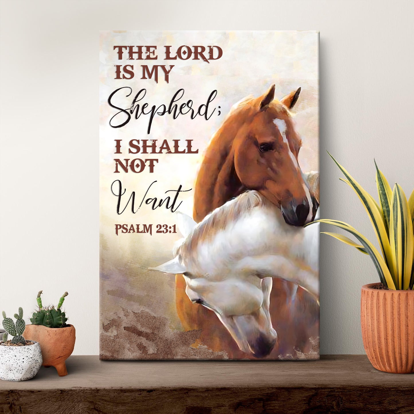 The Lord Is My Shepherd I Shall Not Want Psalm 23:1 Faith Sign IV