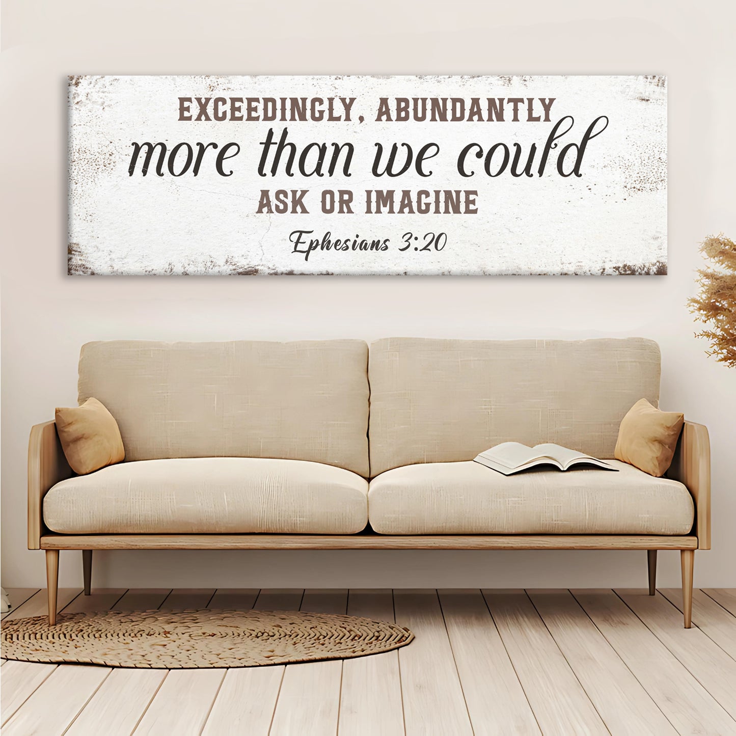 Exceedingly, Abundantly More Than We Could Ask Or Imagine Faith Sign II