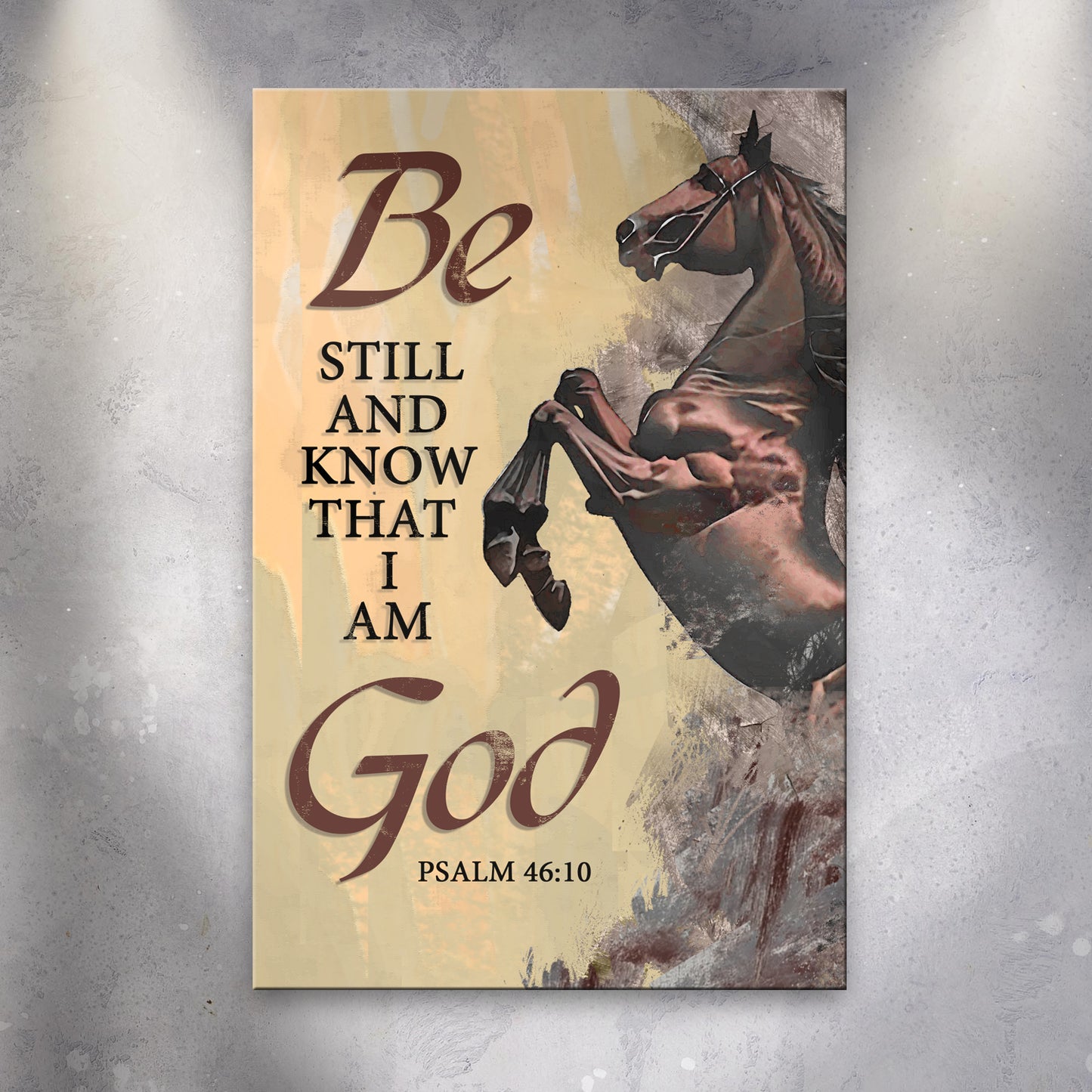 Be Still And Know That I Am God Psalm 46:10 Faith Sign V