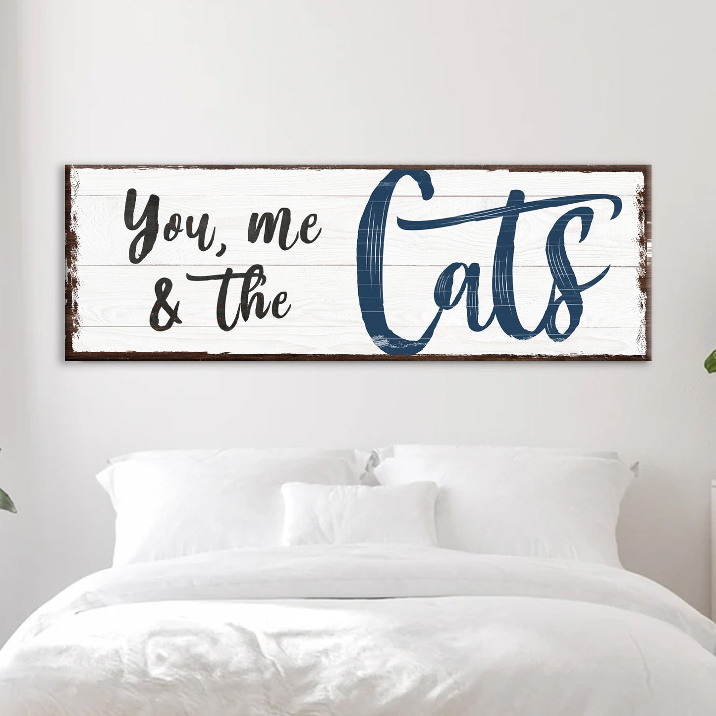 You, Me, And The Cats Sign