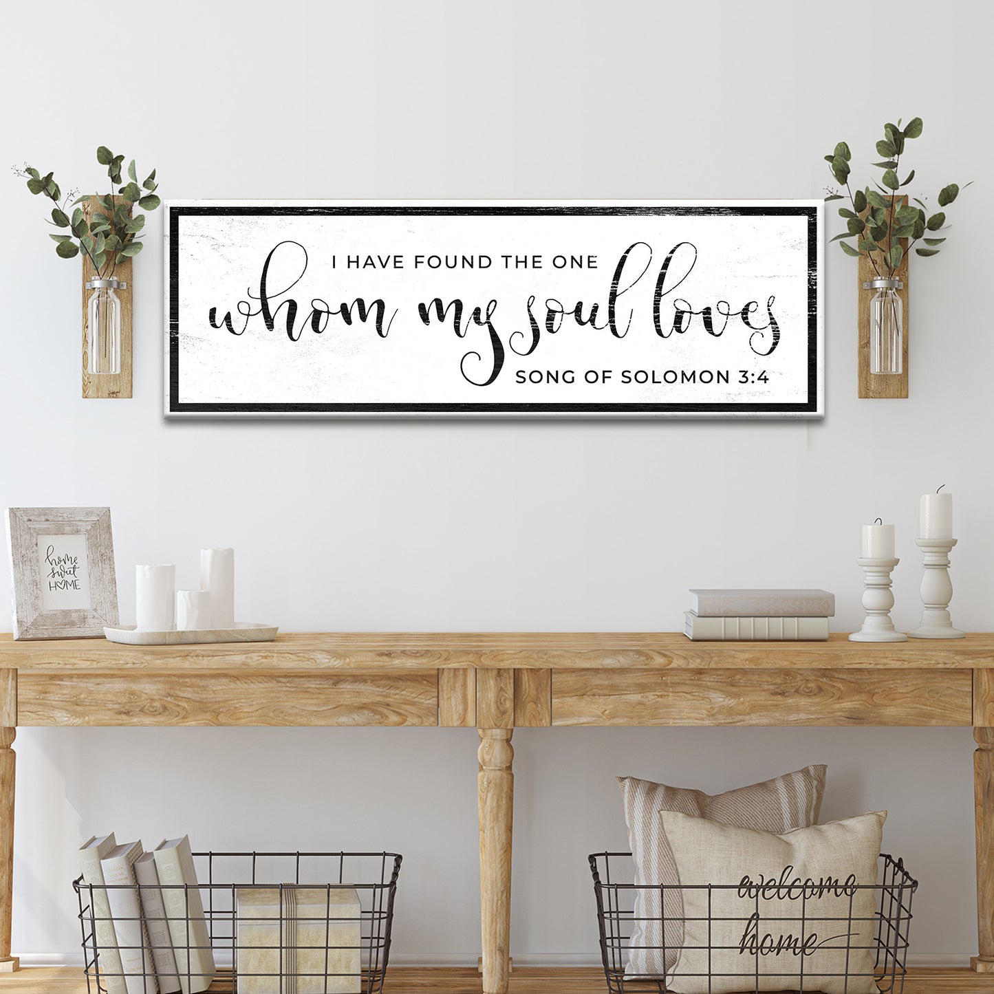 Song Of Solomon 3:4 - I Have Found The One Sign III (Free Shipping)