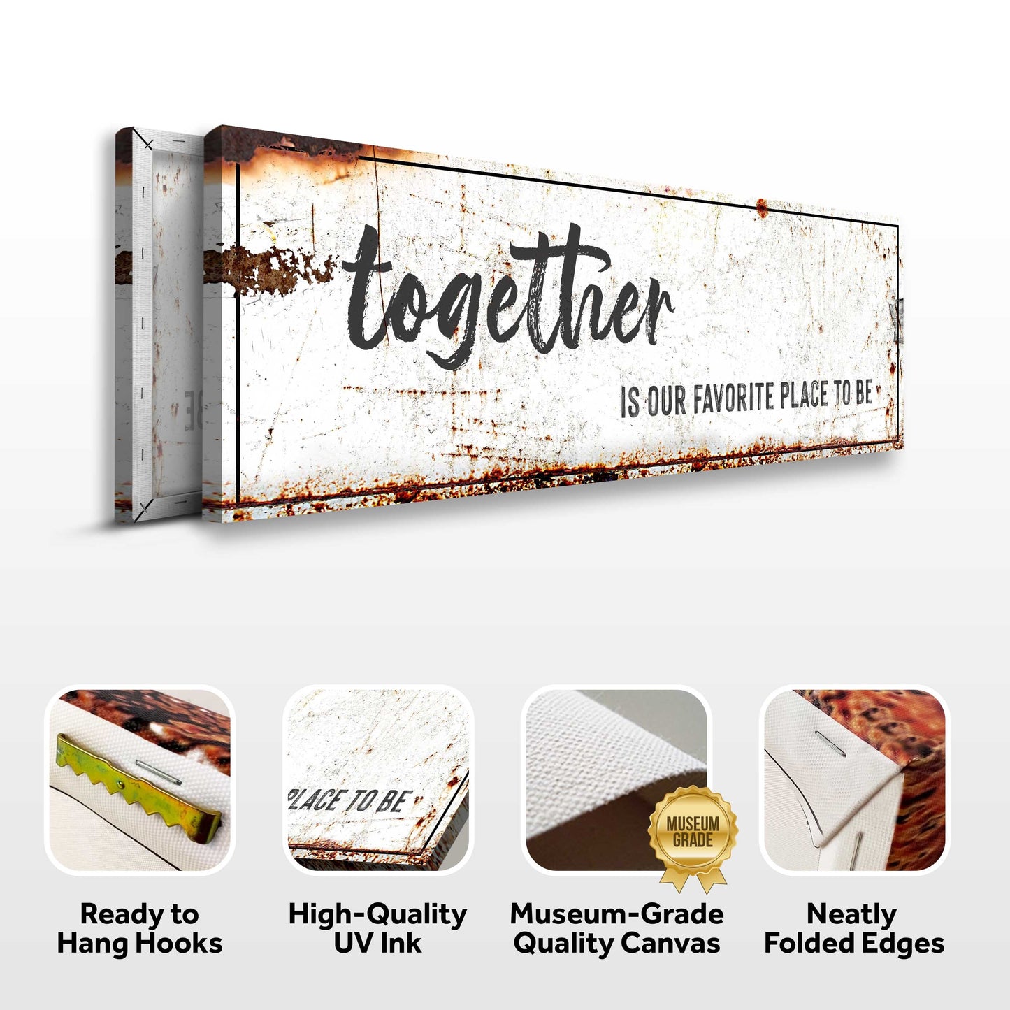Together Is Our Place To Be Rustic Sign