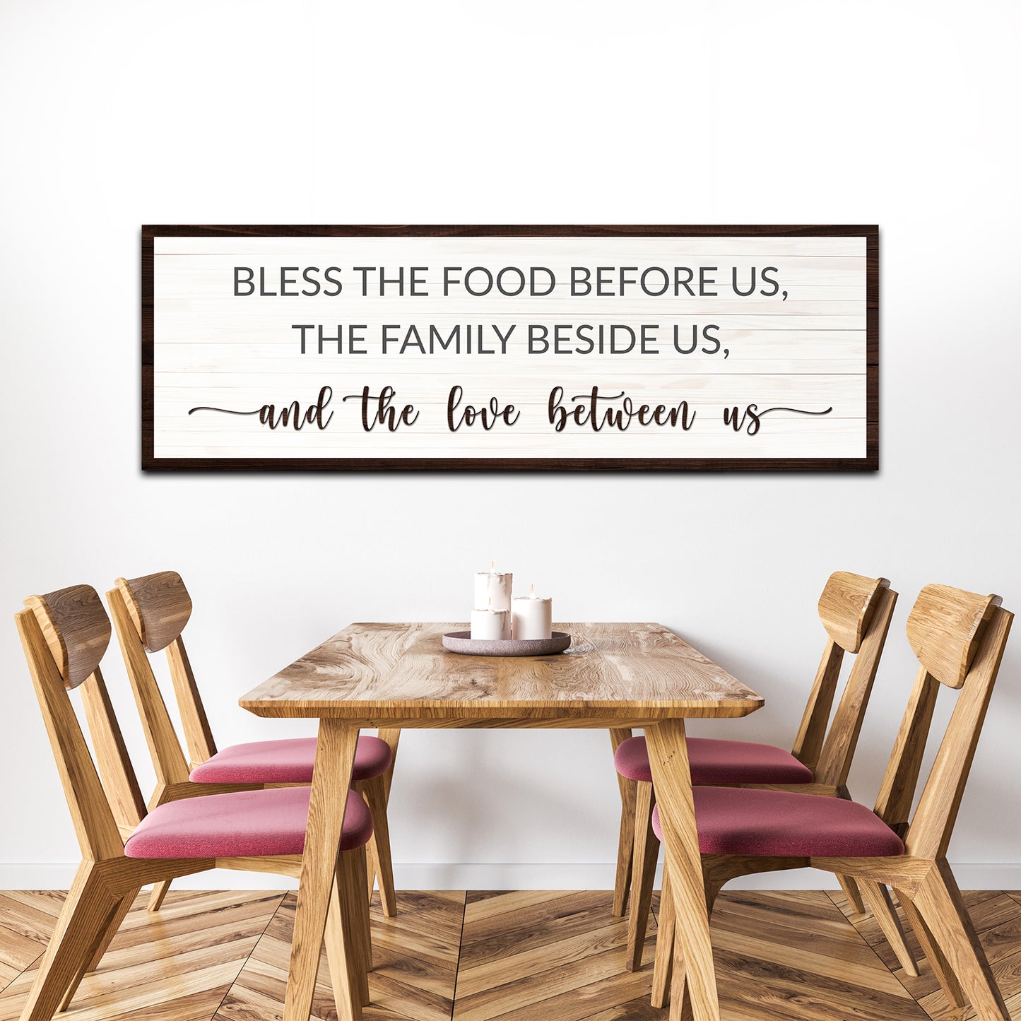 Bless The Food Before Us And The Love Between Us Sign II