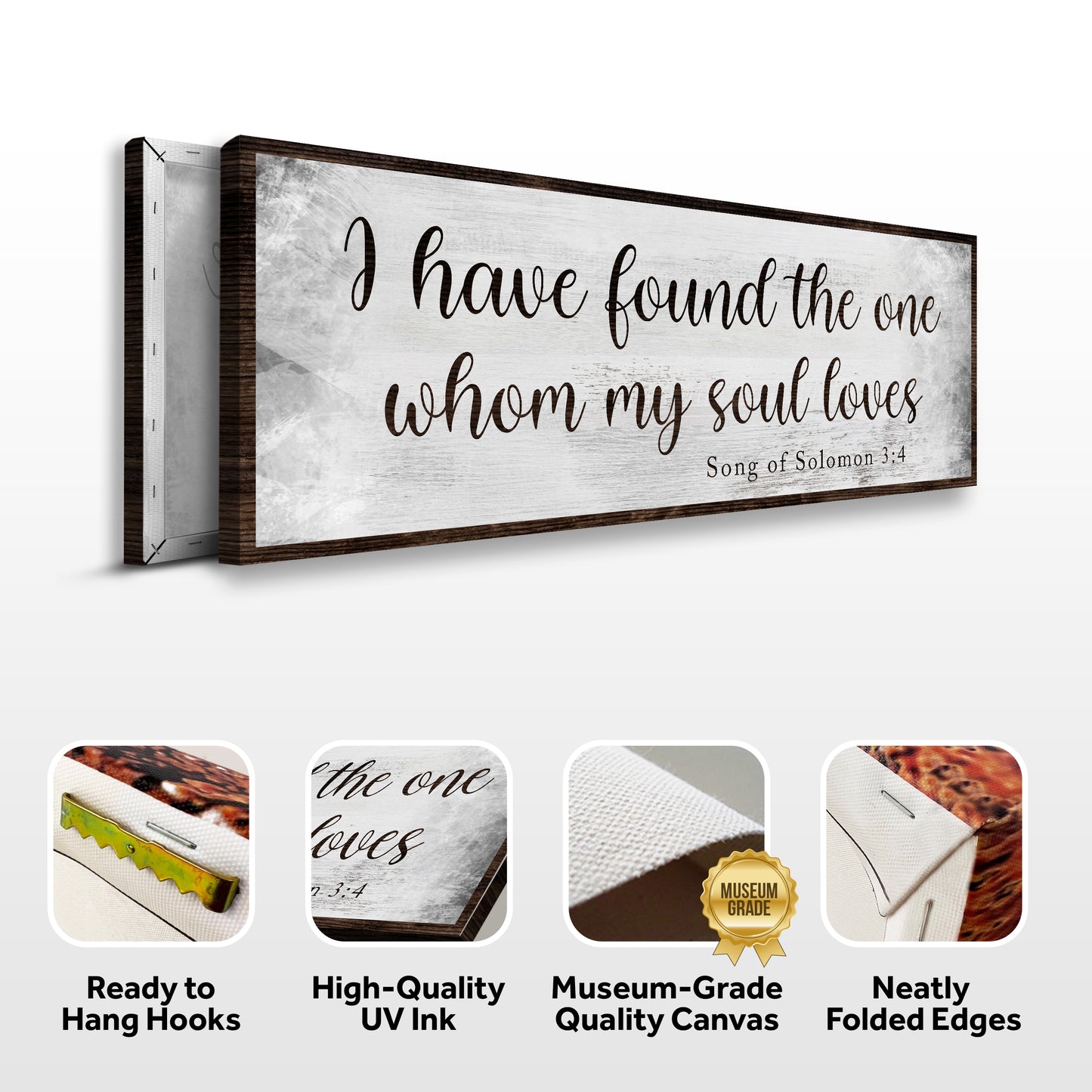 Song Of Solomon 3:4 - I Have Found The One Whom My Soul Loves Sign (Free Shipping)