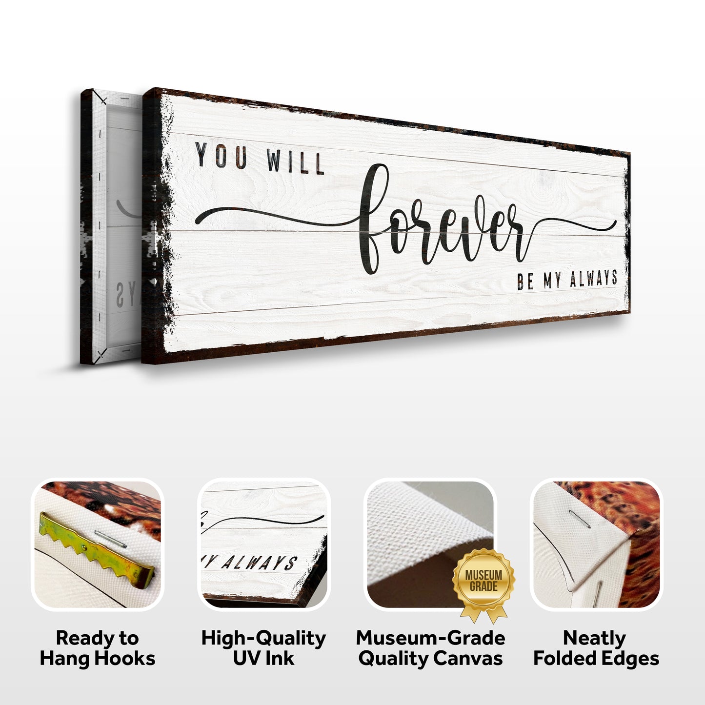 You Will Forever Be My Always Sign (Free Shipping)