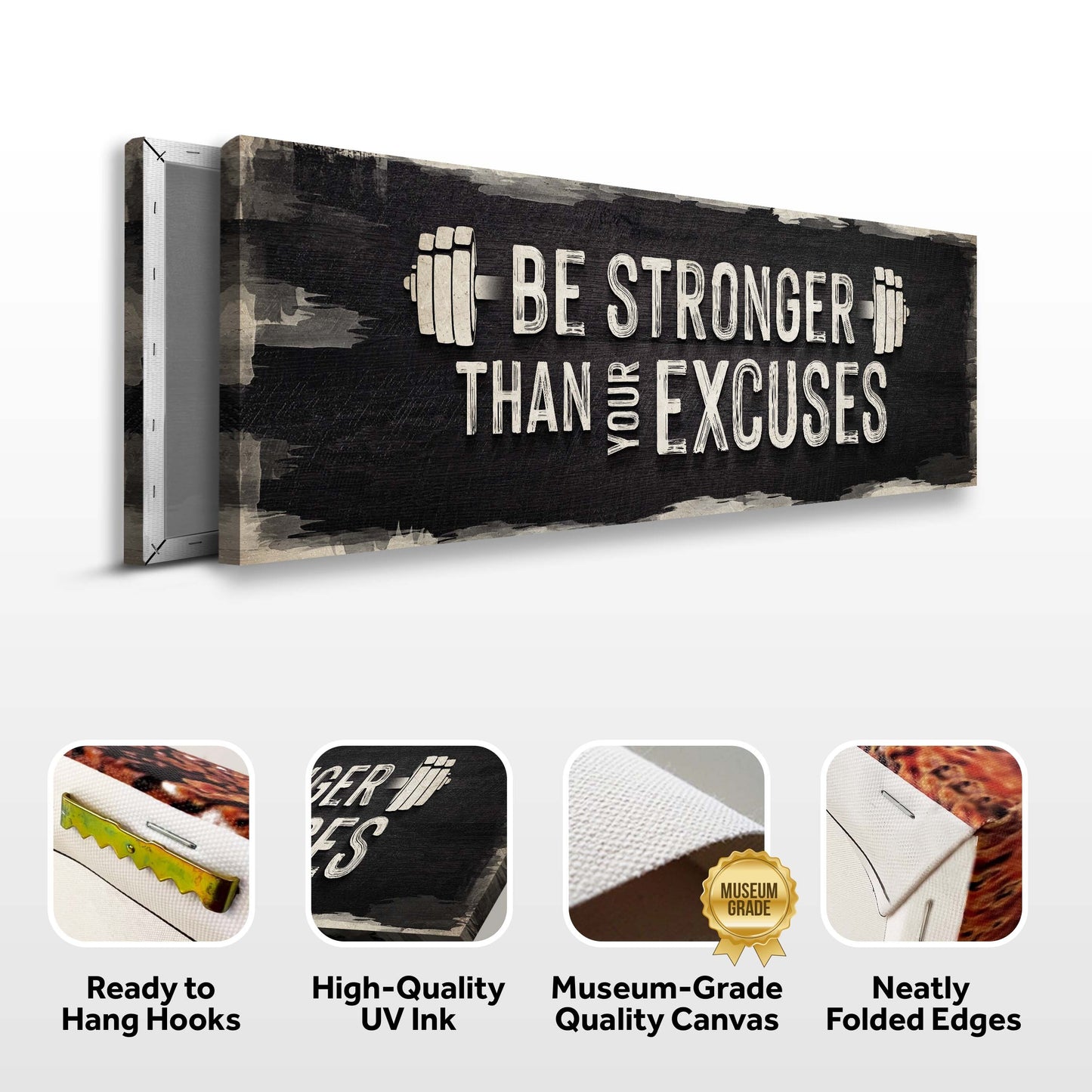 Be Stronger Than Your Excuses Sign II (Free Shipping)