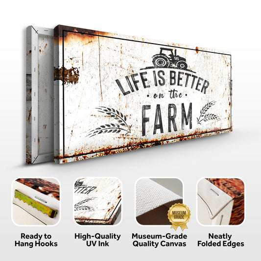Life Is Better On The Farm Sign II