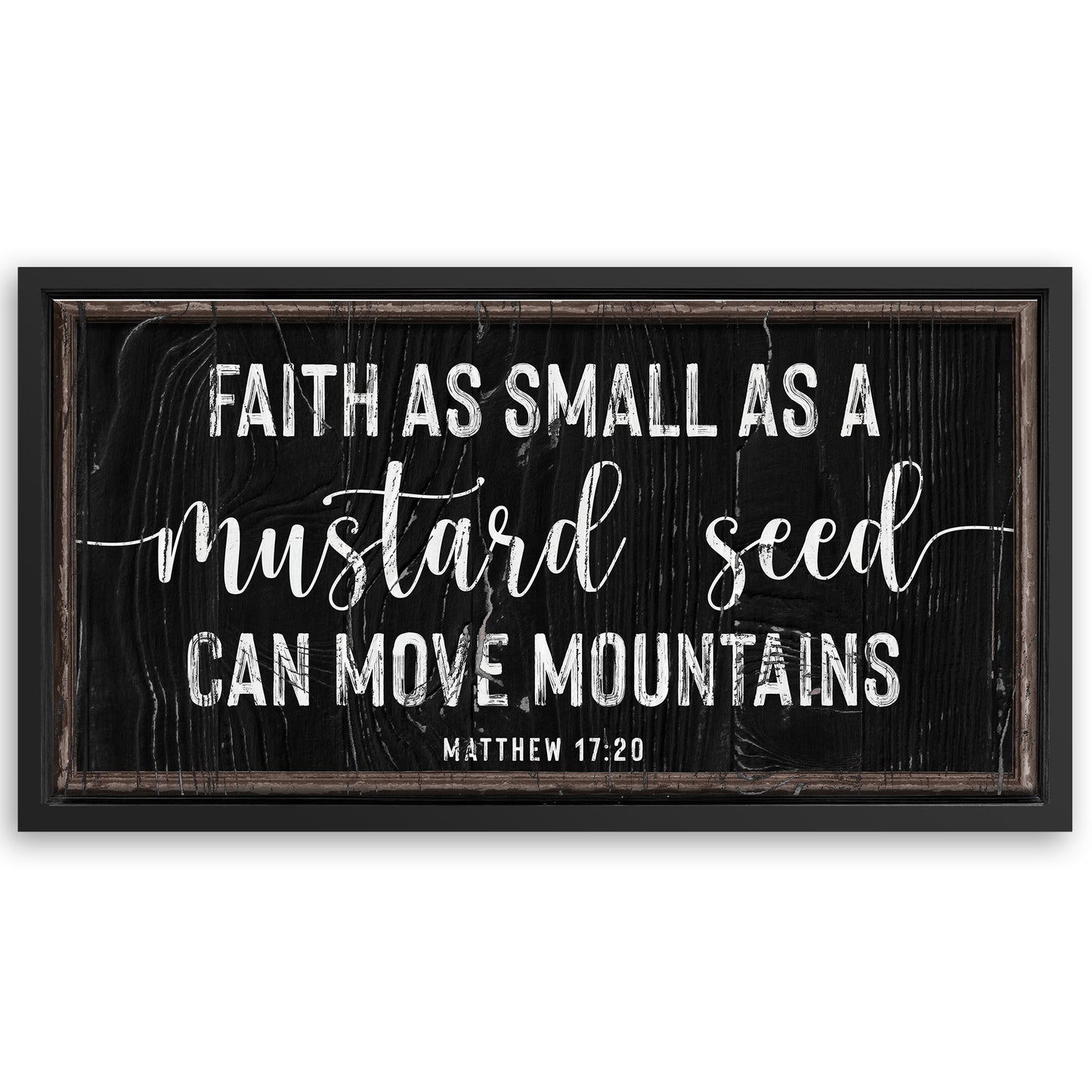 Save 33% When You Add A Frame To Your 60x30 Matthew 17:20 - Faith Can Move Mountains Sign II Canvas Now
