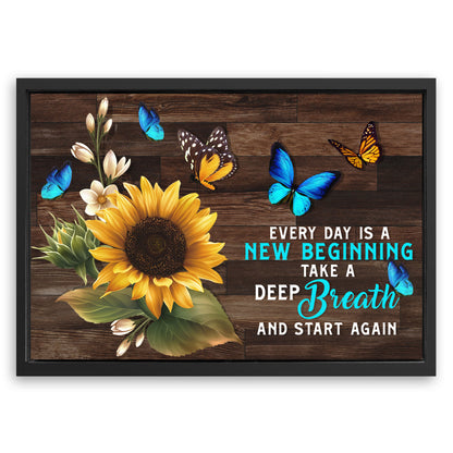 Save 33% When You Add A Frame To Your 24x16 Everyday Is A New Beginning Sign Canvas Now