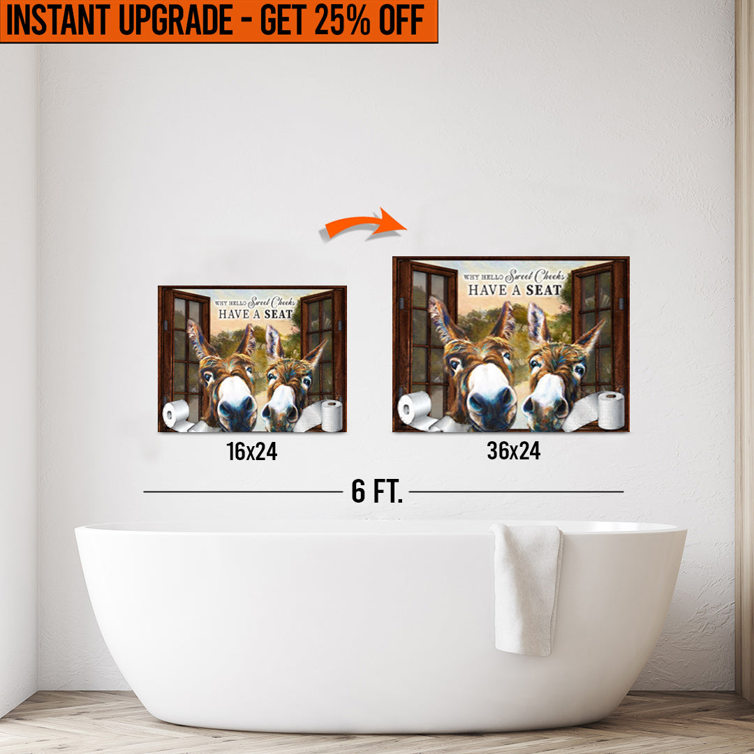 Upgrade Your 16x24 Inches 'Have A Seat Sweet Cheeks Bathroom' Canvas To 36x24 Inches