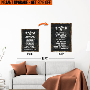 Upgrade Your 12x18 Inches 'No Excuses Motivational Sign' Canvas to 16x24 Inches