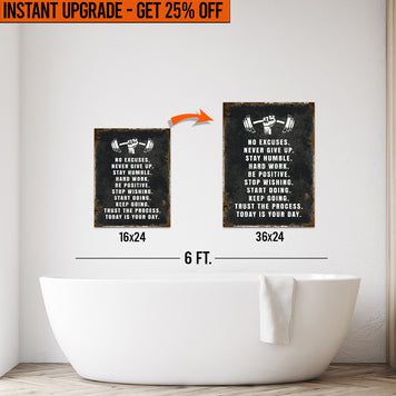 Upgrade Your 24x16 Inches 'No Excuses Motivational Sign' Canvas To 36x24 Inches