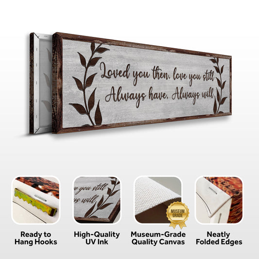 Always Have, Always Will Sign II