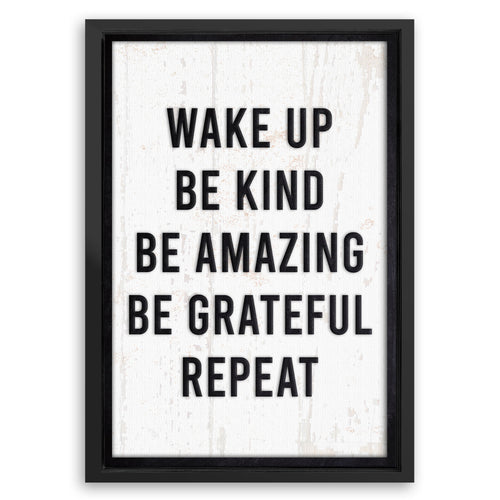 Save 33% When You Add A Frame To Your 18x12 Wake Up Sign II Canvas Now