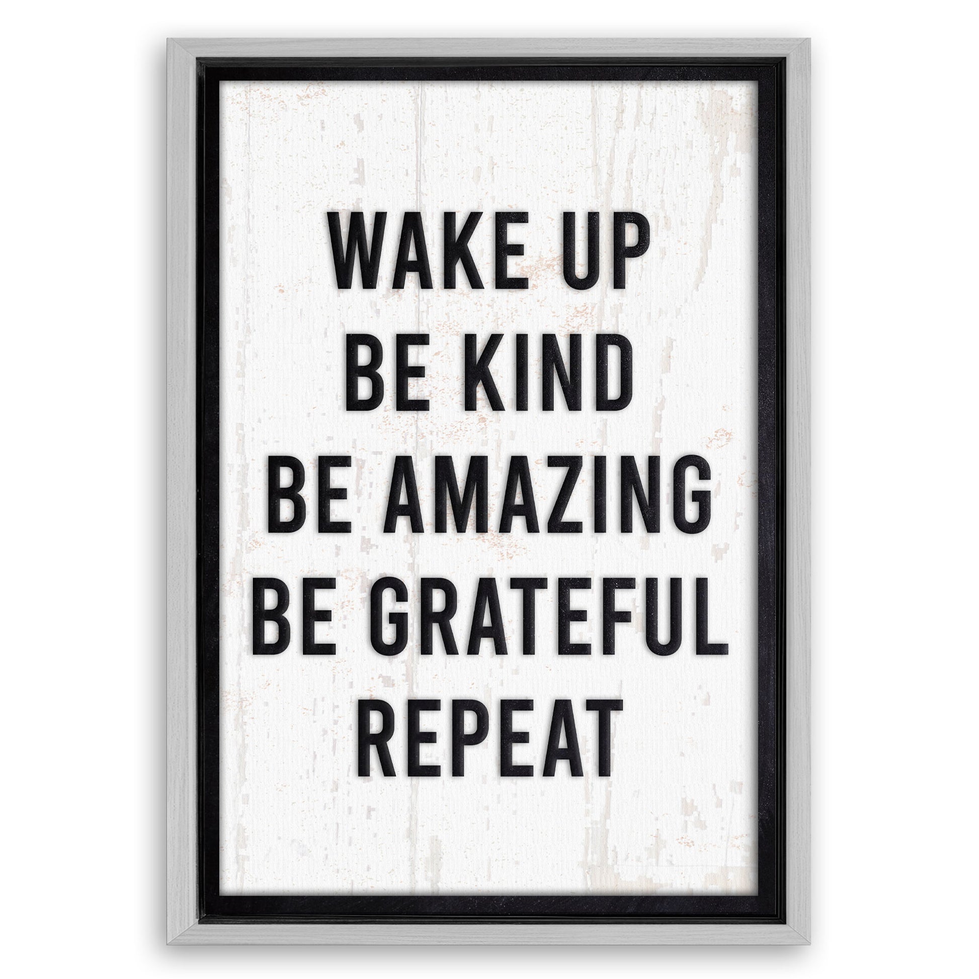 Save 33% When You Add A Frame To Your 18x12 Wake Up Sign II Canvas Now